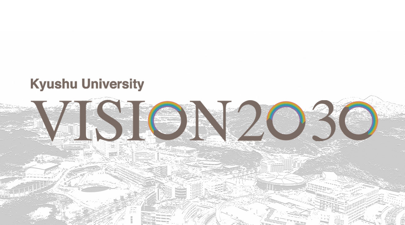 Kyushu University Vision 2030