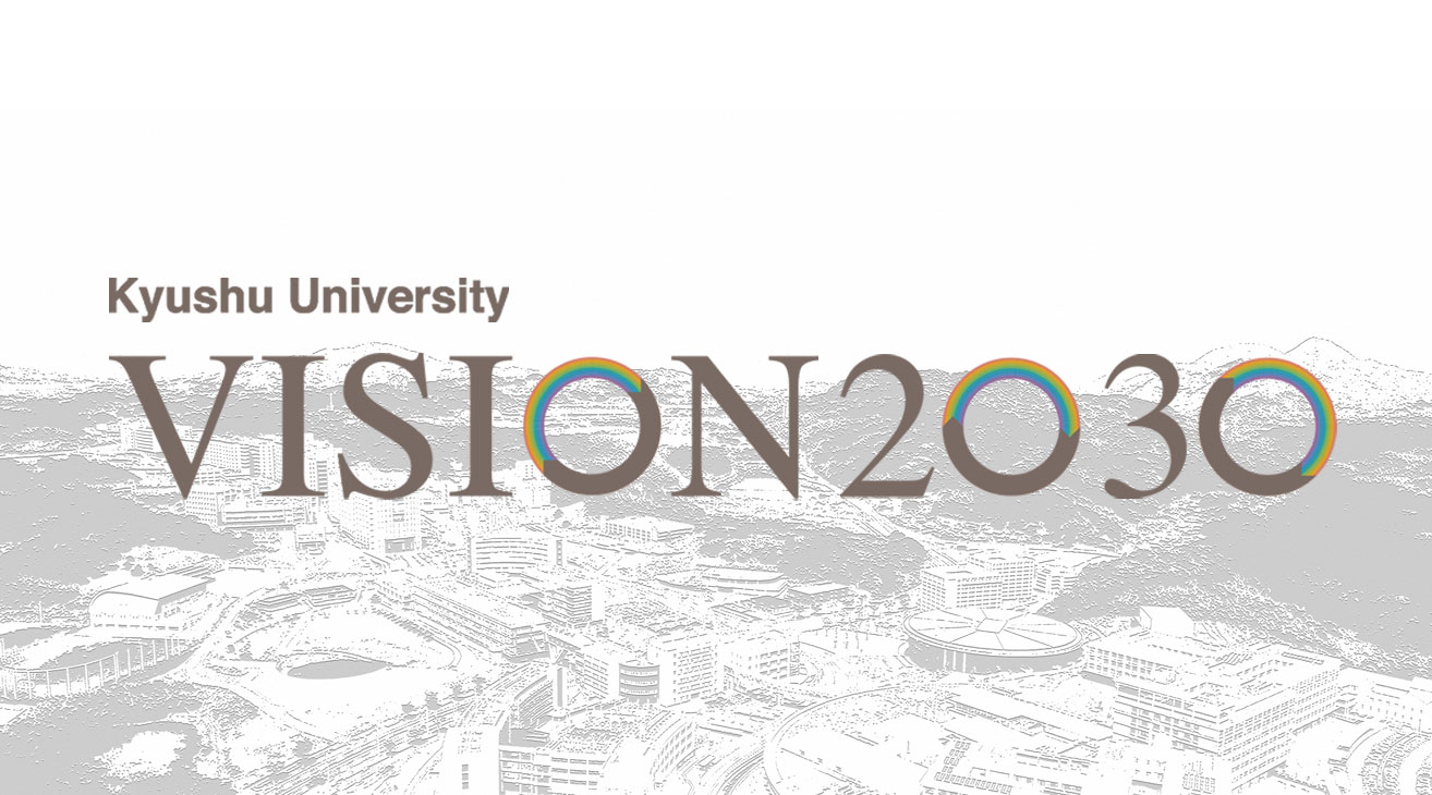 Kyushu University VISION 2030