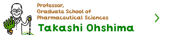 rofessor,Graduate School of Pharmaceutical Sciences  Takashi Ohshima